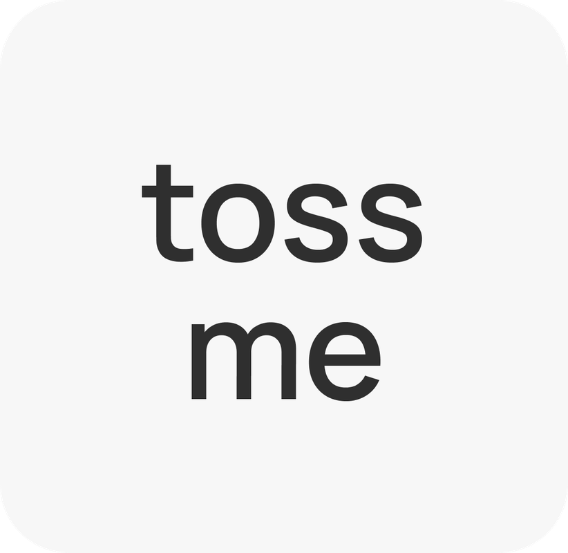 tossme