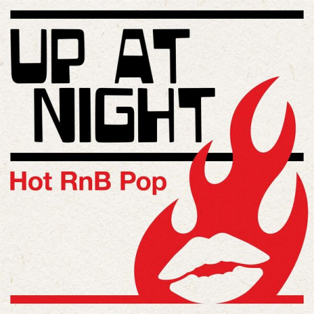 VA - Up at Night: Hot RnB Pop (2023)