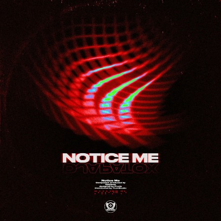 DJapatox - Notice Me (2025)