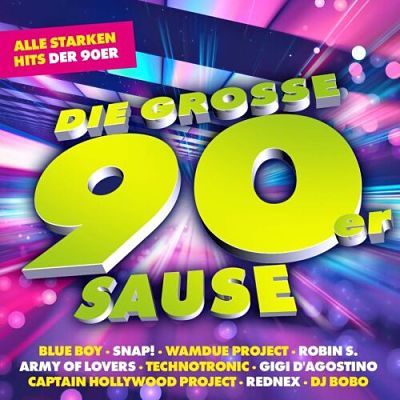 VA - Die Grosse 90er Sause - Alle Starken Hits Der 90er (2CD) (07/2019) VA-Die9-opt