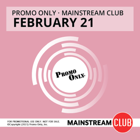 aed32a5d 269e 4cac 851d 793225464b31 - VA - Promo Only Mainstream Club [February 2021]