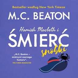 M.C. Beaton - Hamish Macbeth i śmierć snobki (2023)