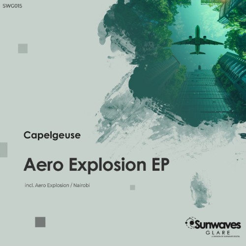 Capelgeuse - Aero Explosion (2026) MP3