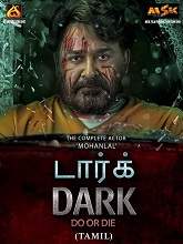 Dark: Do Or Die (2021) HDRip tamil Full Movie Watch Online Free MovieRulz