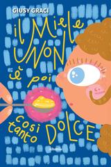 Giusy Graci – Il miele non è poi così tanto dolce (2026)