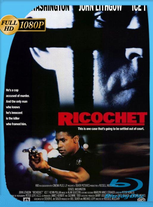 Ricochet Arma Letal (1991) HD 1080p Latino [GoogleDrive]