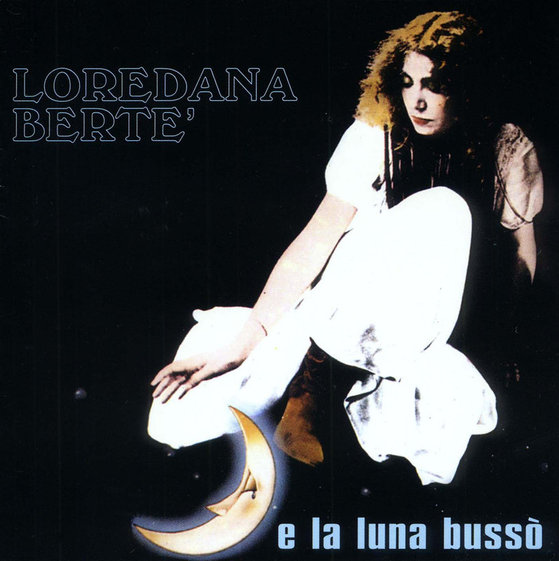 Loredana Bertè - E la luna bussò (1984) APE, CUE