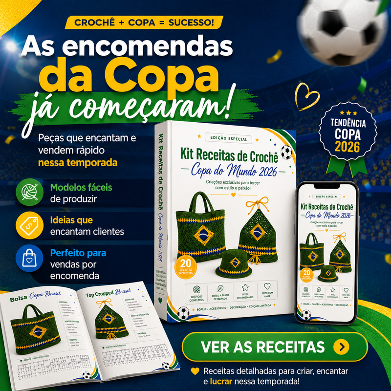 Receitas de Crochê Copa 2026