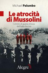 Michael Palumbo – Le atrocità di Mussolini (2024)