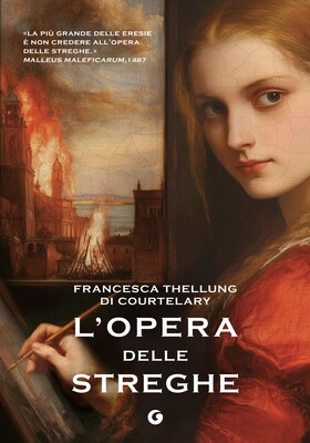 Francesca Thellung di Courtelary - L’opera delle streghe (2026)