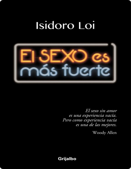 El sexo es más fuerte - Isidoro Loi (Multiformato) [VS]