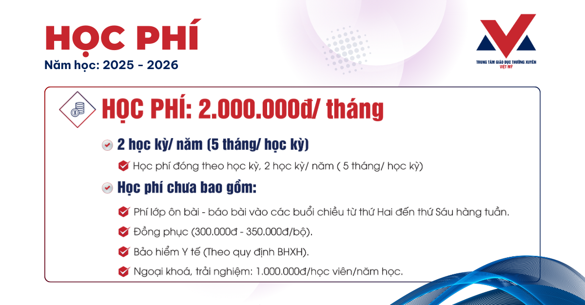 Học phí Giáo dục thường xuyên Việt Mỹ năm 2025 - 2026