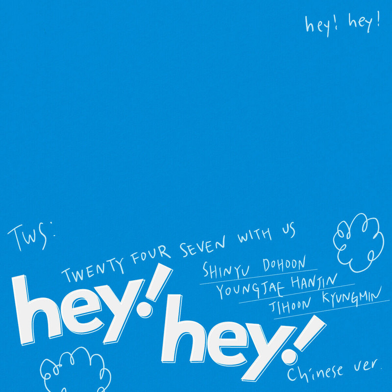 TWS - hey! hey! (Chinese ver.)