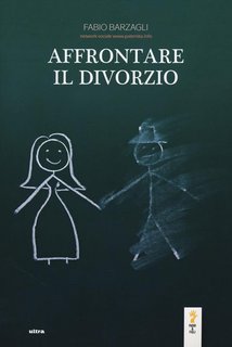 Fabio Barzagli - Affrontare il divorzio (2014)