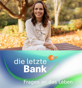 Die letzte Bank – Fragen an das Leben