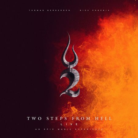 Two Steps From Hell - Live: An Epic Music Experience (2022) [Hi-Res]