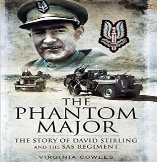 The Phantom Major: The Story of David Stirling and the SAS Regiment [Audiobook]