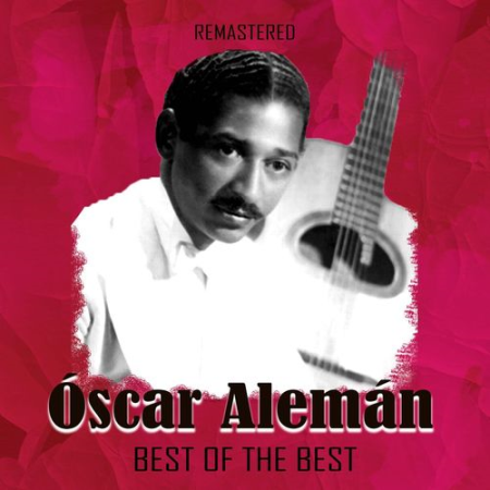 Óscar Alemán   Best of the Best (Remastered) (2020)