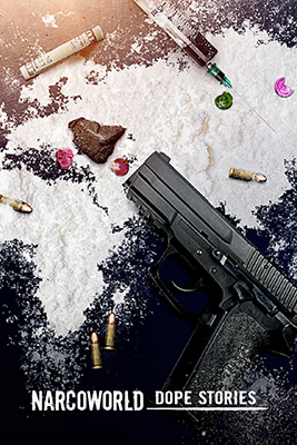 Narcoworld: Storie di droga - Stagione 1 (2019) [Completa] DLMux 1080p E-AC3+AC3 ITA ENG SUBS