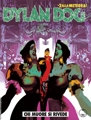 Dylan Dog N. 398 - Chi muore si rivede (Novembre 2019)
