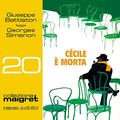 Georges Simenon - Cécile è morta꞉ Maigret 20 (2020) (mp3 - 128 kbps)
