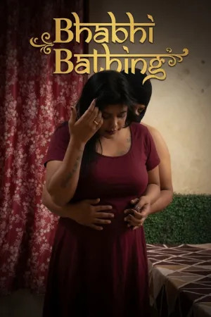 Bhabhi Bathing 2026 Hindi Uncut Short Films 720p WEB-DL 1Click Download