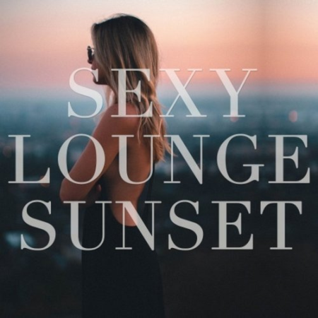 VA   Sexy Lounge Sunset (2019)