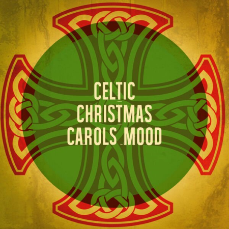 VA - Celtic Christmas Carols Mood (2022)