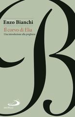 Enzo Bianchi – Il corvo di Elia (2026)
