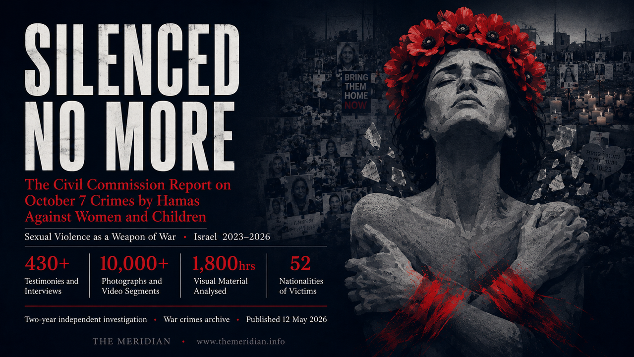 Silenced No More Civil Commission October 7 Hamas sexual violence report 2026, The Meridian
