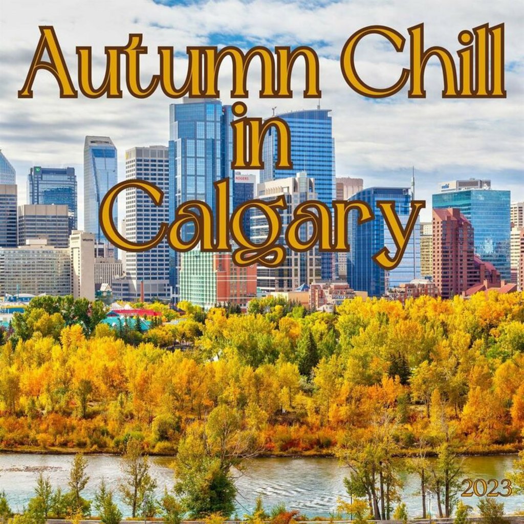 Various Artists - Autumn Chill in Calgary 2023 (2023) Mp3 [320kbps]  8jqn36lnnva7