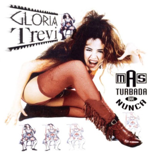 Gloria Trevi - Más turbada que nunca (1994)