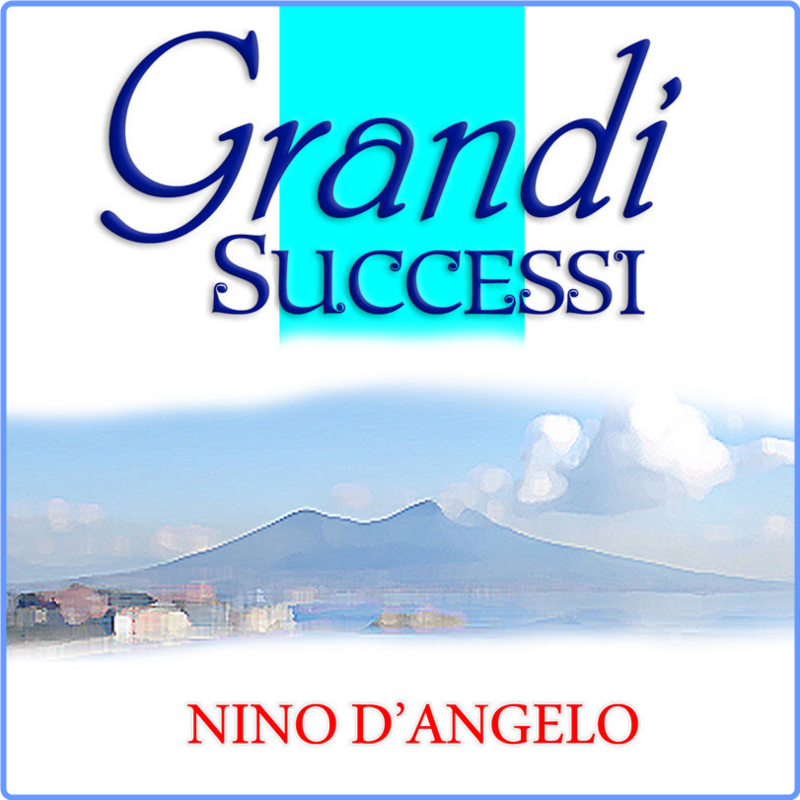 Nino D'Angelo - Nino D'Angelo Grandi Successi (125 Brani, (2014) DV More, 2014) FLAC LossLess