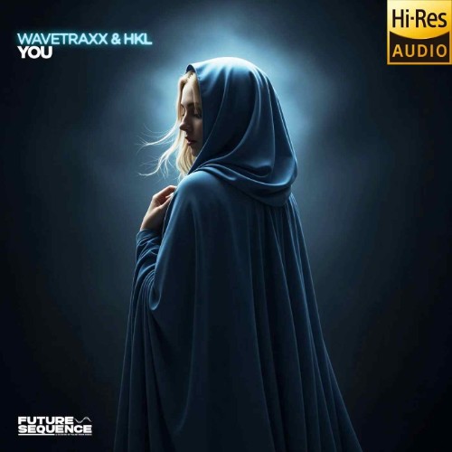 Wavetraxx & HKL - You (2026)
