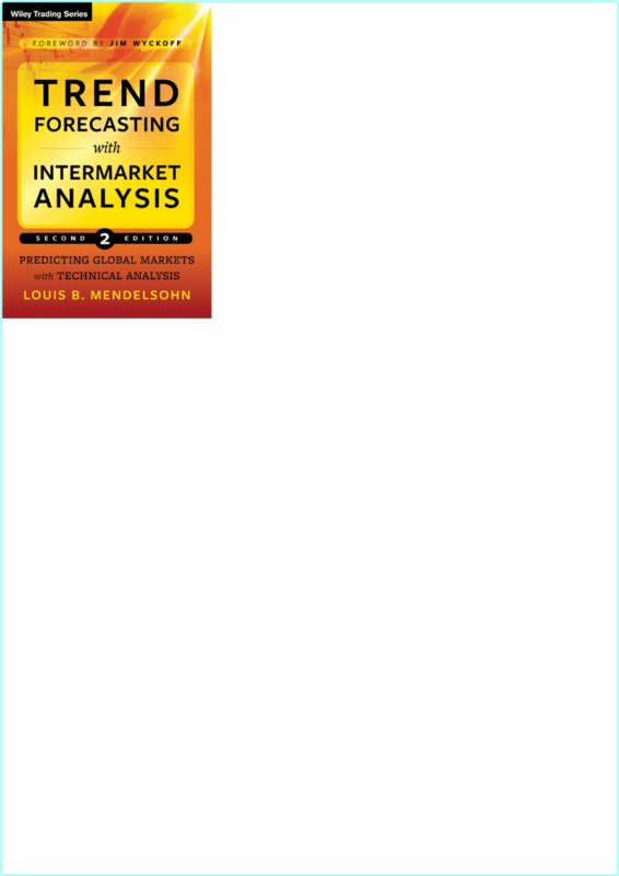 Mendelsohn L Trend Forecasting With Intermarket Analysis 2ed 2008