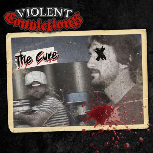 Violent Convictions - The Cure (2026)