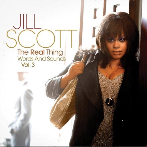 Jill Scott - The Real Thing: Words And Sounds, Vol. 3 (Deluxe Special Edition) (2009)