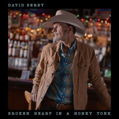 David-Serby-Broken-Heart-in-a-Honky-Tonk