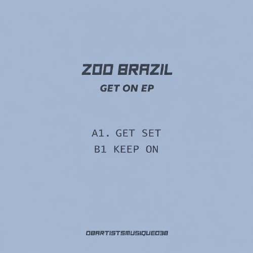 Zoo Brazil - Get On EP (2026)