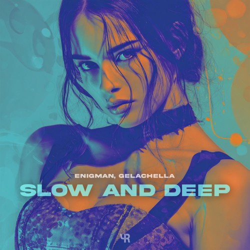 00-enigman-x-gelachella-slow-and-deep-ye