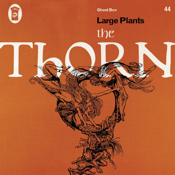 Large Plants- The Thorn 2023 16Bit-44.1kHz [FLAC]  51hxs0aoza6f