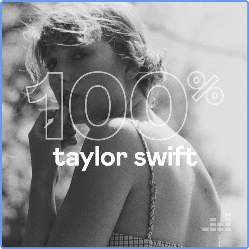 Taylor Swift - 100% Taylor Swift (HQ Collection, 2021) FLAC LossLess
