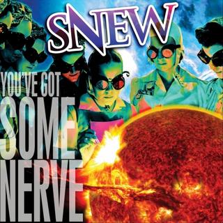 Snew - You've Got Some Nerve (2018).mp3 - 320 Kbps