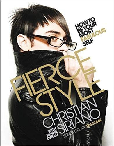 Fierce Style: How to Be Your Most Fabulous Self