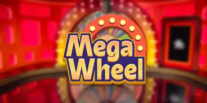 Cara Jitu Bermain Casino Mega Wheel dan Raih Jackpot Fantastis