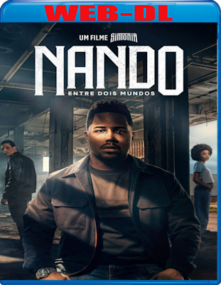 Nando Tra Due Mondi - Un film di Sintonia (2026) WebDL 1080p ITA POR E-AC3 Subs