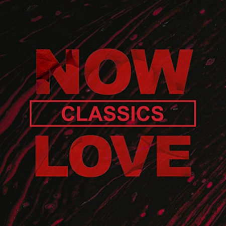 VA - NOW Classics Love (2020)