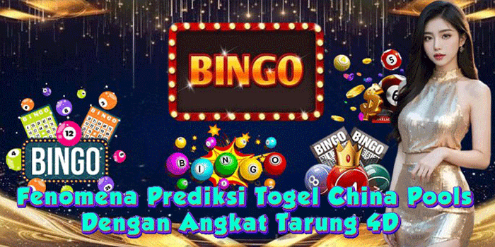 Fenomena Prediksi Togel China Pools Dengan Angkat Tarung 4D