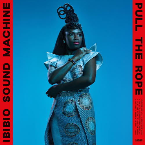 Ibibio Sound Machine - Pull the Rope (2024) [FLAC]