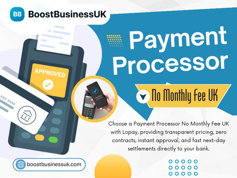Payment Processor No Monthly Fee UK